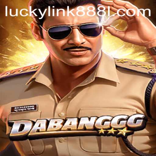 Dive into the Exciting World of DABANGGG with Lucky Link 888