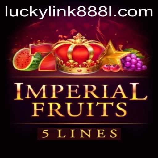 Unveiling ImperialFruits5: An Exciting Fusion with Lucky Link 888
